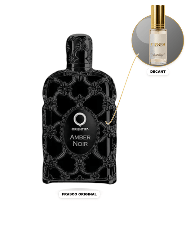 Orientica Amber Noir Masculino Eau de Parfum (Decant) - FRENESI