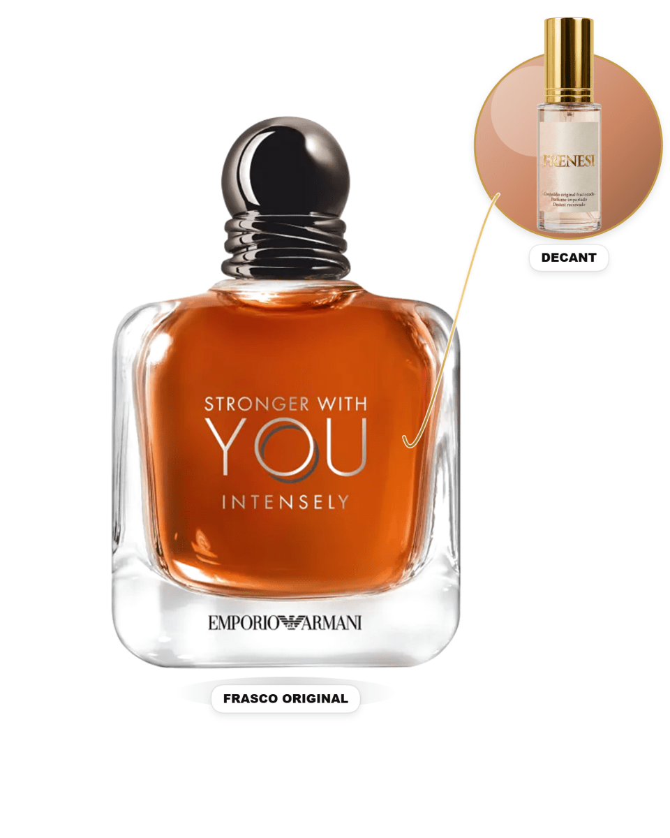Stronger With You Intensely Masculino Eau de Parfum (Decant) - FRENESI